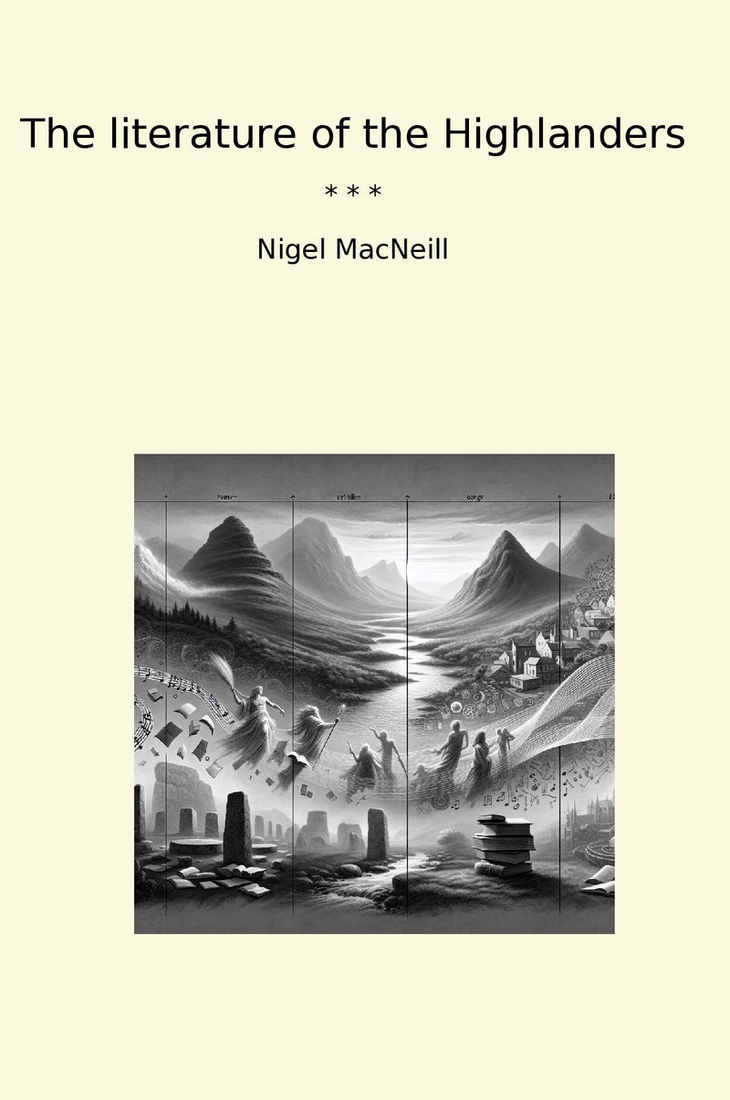 The literature of the Highlanders
