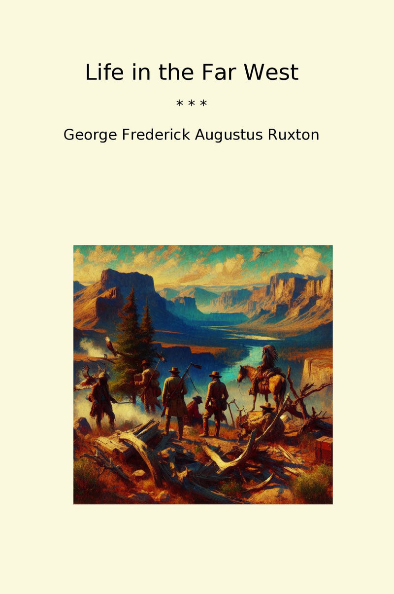 Life in the Far West