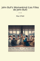John Bull's Womankind (Les Filles de John Bull)