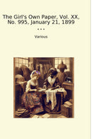 The Girl's Own Paper, Vol. XX, No. 995, January 21, 1899