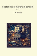Footprints of Abraham Lincoln