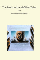 The Last Lion, and Other Tales