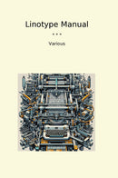 Linotype Manual