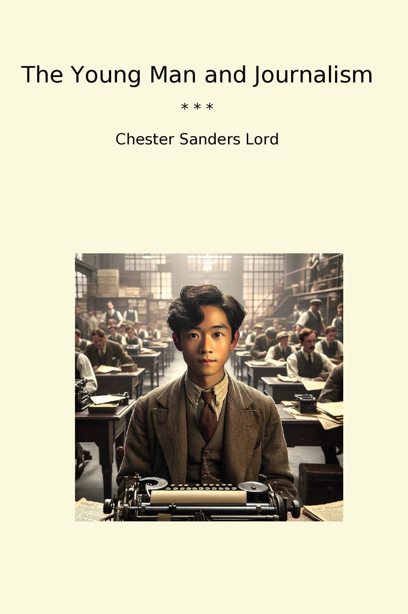 The Young Man and Journalism