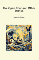 The Open Boat and Other Stories