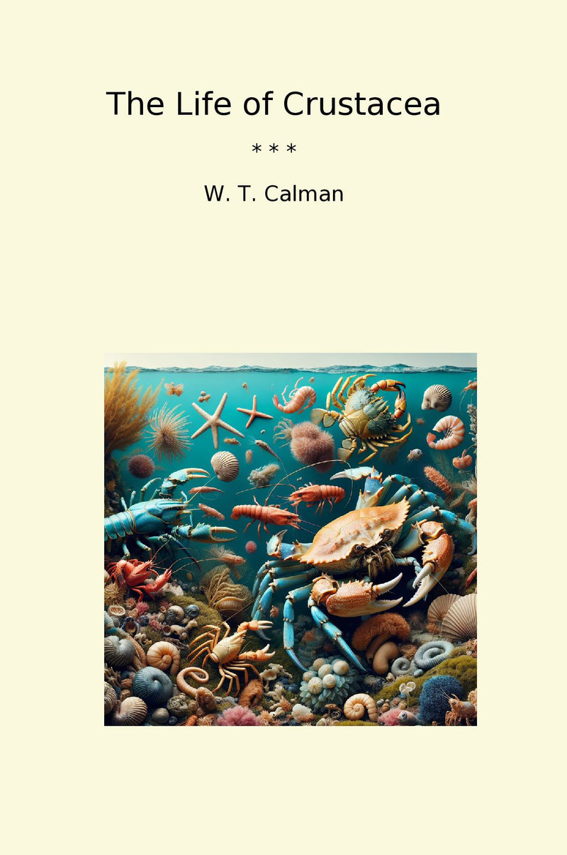 The Life of Crustacea