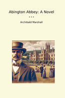 Abington Abbey: A Novel