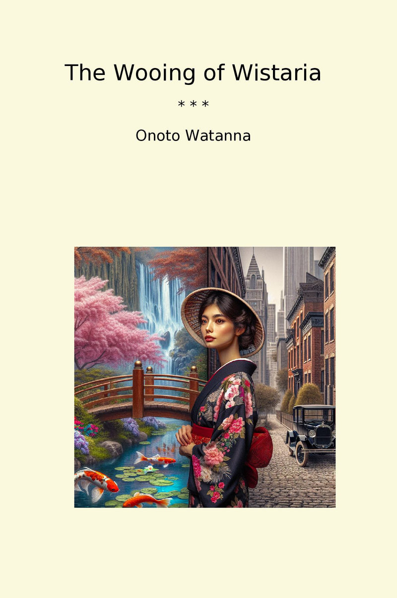 The Wooing of Wistaria