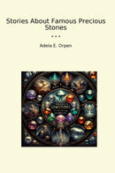 Stories About Famous Precious Stones