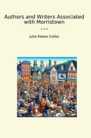Authors and Writers Associated with Morristown