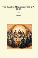 The Baptist Magazine, Vol. 27, 1835
