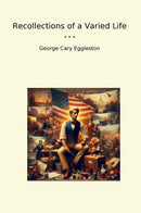 Recollections of a Varied Life