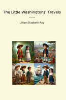 The Little Washingtons' Travels