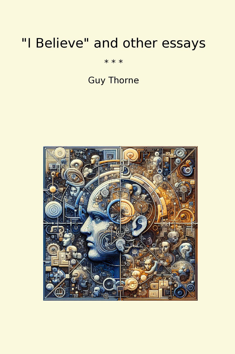 I Believe and other essays