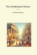 The Childhood of Rome