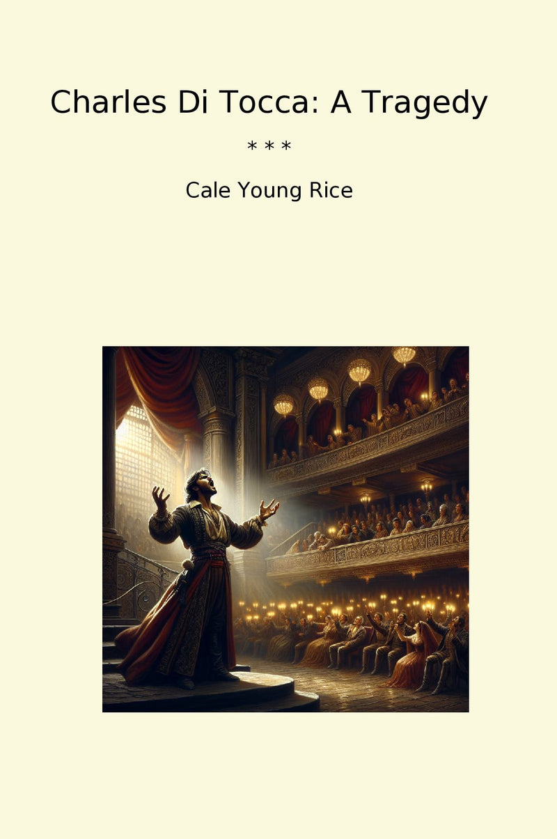 Charles Di Tocca: A Tragedy