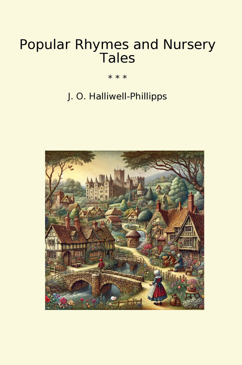 Popular Rhymes and Nursery Tales