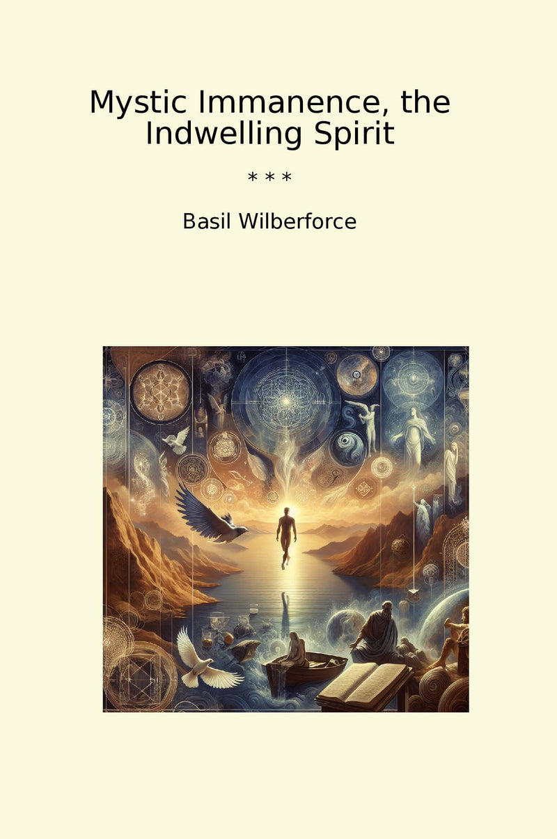 Mystic Immanence, the Indwelling Spirit