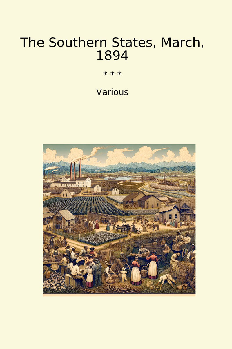 The Southern States, March, 1894