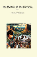 The Mystery of The Barranca