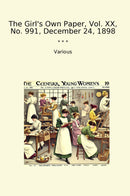 The Girl's Own Paper, Vol. XX, No. 991, December 24, 1898