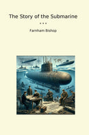 The Story of the Submarine