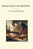 Russia's Part in the World War