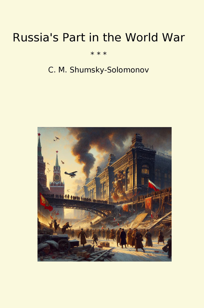 Russia's Part in the World War