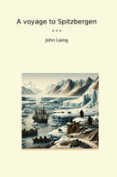 A voyage to Spitzbergen
