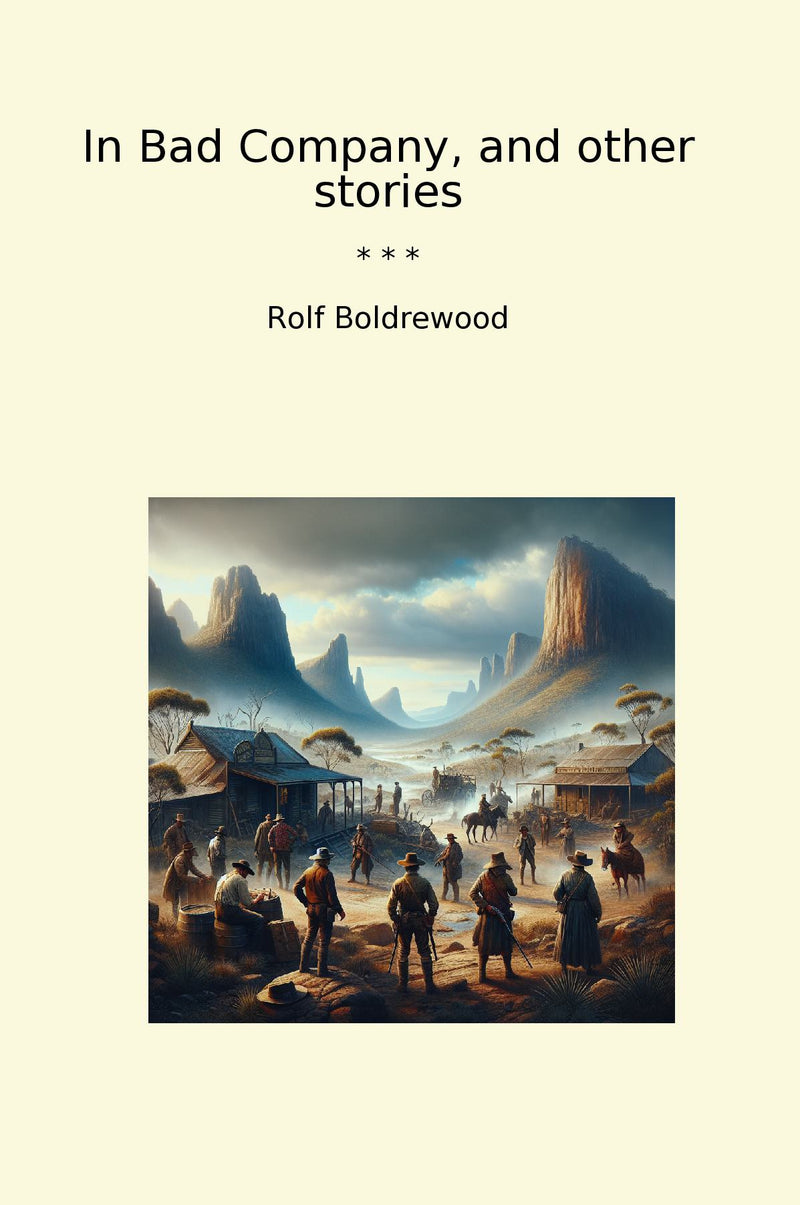 In Bad Company, and other stories