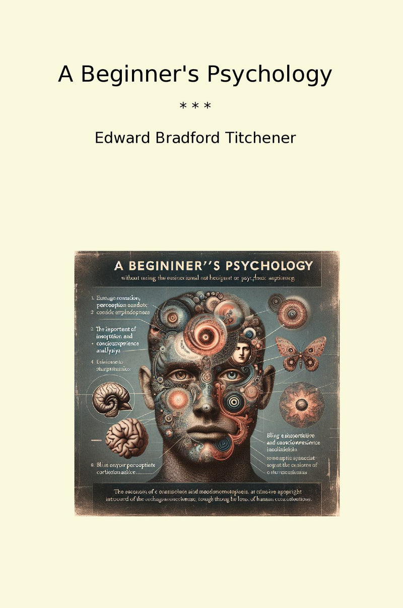 A Beginner's Psychology
