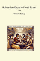 Bohemian Days in Fleet Street