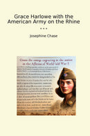 Grace Harlowe with the American Army on the Rhine