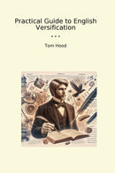 Practical Guide to English Versification
