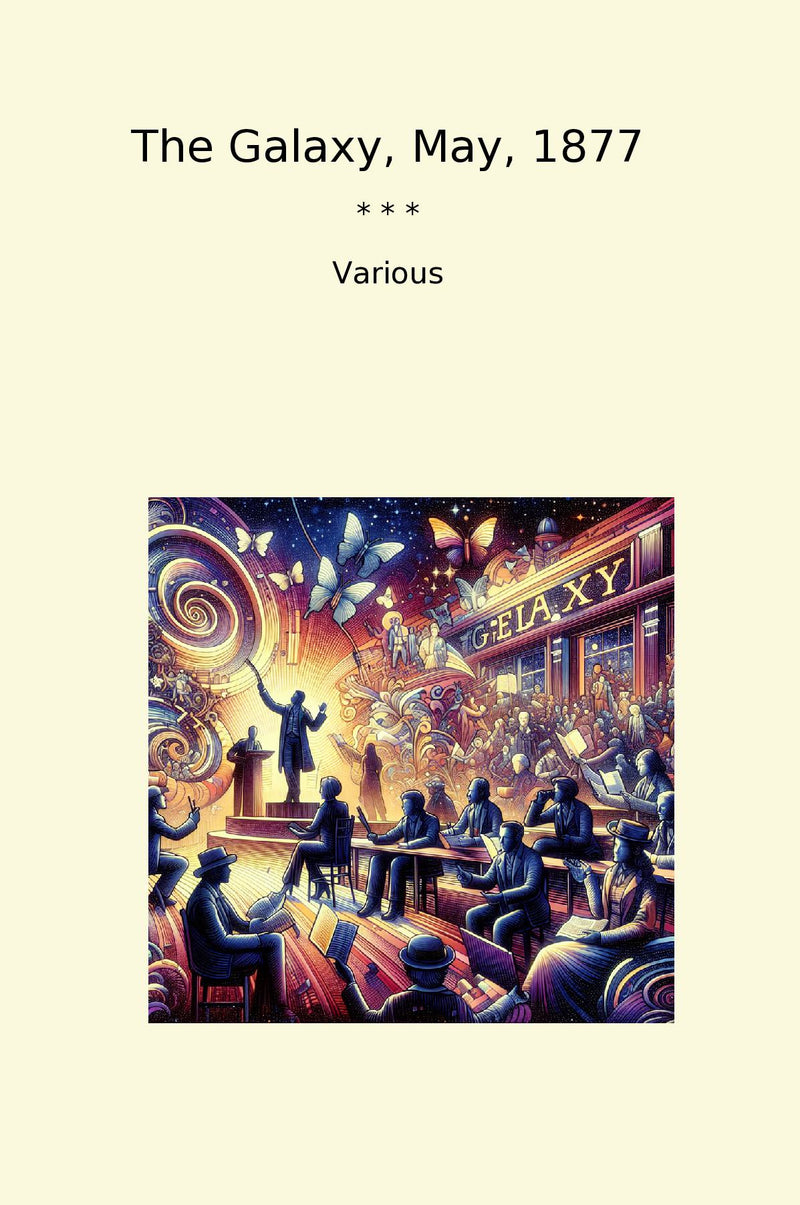 The Galaxy, May, 1877