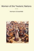 Women of the Teutonic Nations