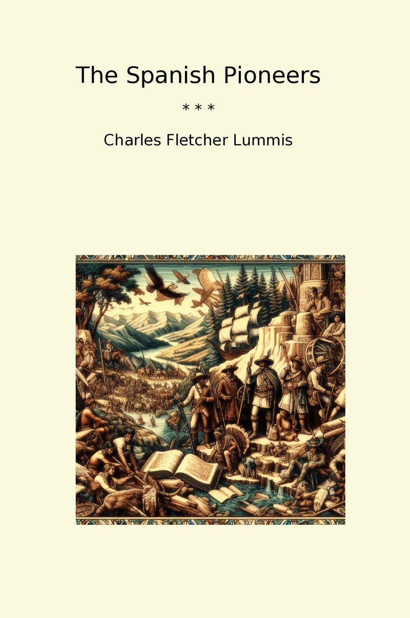 The Spanish Pioneers