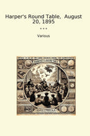 Harper's Round Table,  August 20, 1895