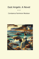 East Angels: A Novel