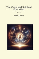 The Voice and Spiritual Education