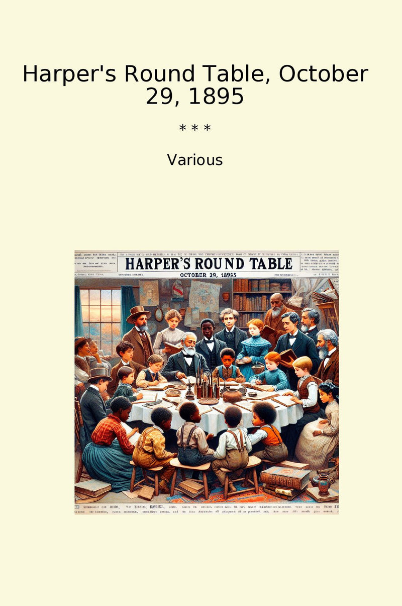 Harper's Round Table, October 29, 1895