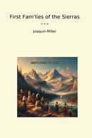 First Fam'lies of the Sierras