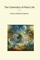 The Chemistry of Plant Life