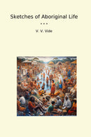 Sketches of Aboriginal Life