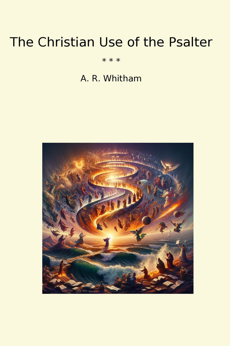 The Christian Use of the Psalter