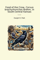 Food of the Crow, Corvus brachyrhynchos Brehm, in South-central Kansas