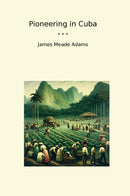 Pioneering in Cuba