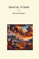 Stand Up, Ye Dead