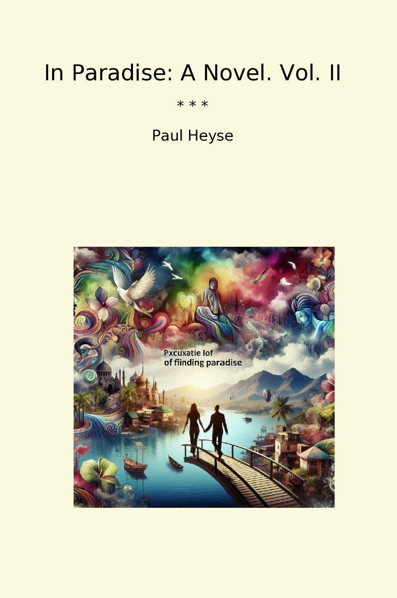 In Paradise: A Novel. Vol. II