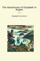 The Adventures of Elizabeth in Rügen